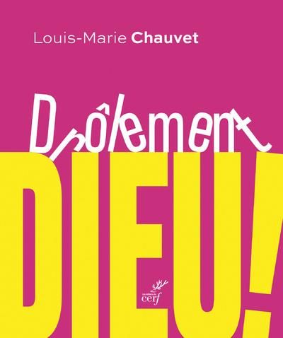 Emprunter Drôlement Dieu ! Huit paraboles de Jésus livre