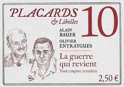 Emprunter Placards & Libelles N° 10, 24 mars 2022 : La guerre qui revient. Tout empire renaîtra livre