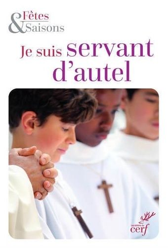 Emprunter Je suis servant d'autel livre