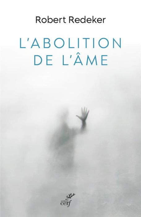 Emprunter L'abolition de l'âme. L'hémorragie de la philosophie livre