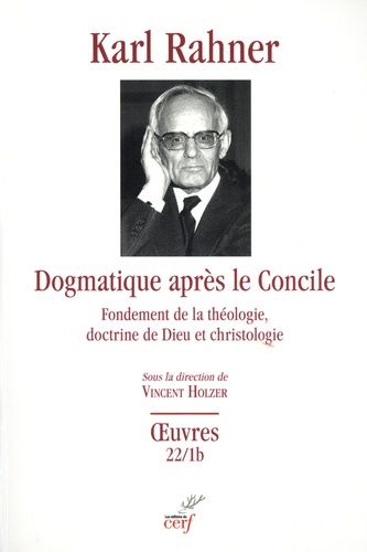 Emprunter Dogmatique après le Concile. Fondement de la théologie, doctrine de Dieu et christologie - Partie B livre