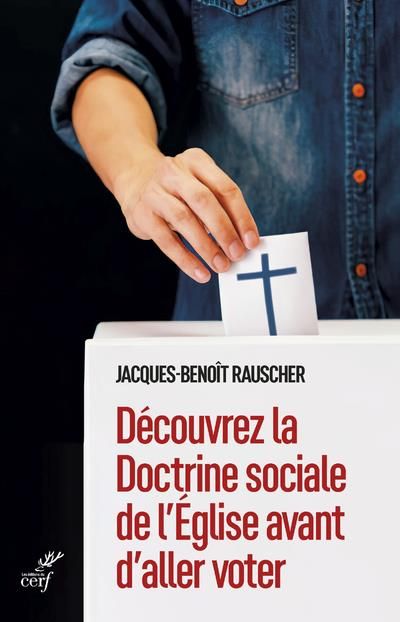 Emprunter Découvrez la doctrine sociale de l'Eglise avant d'aller voter livre