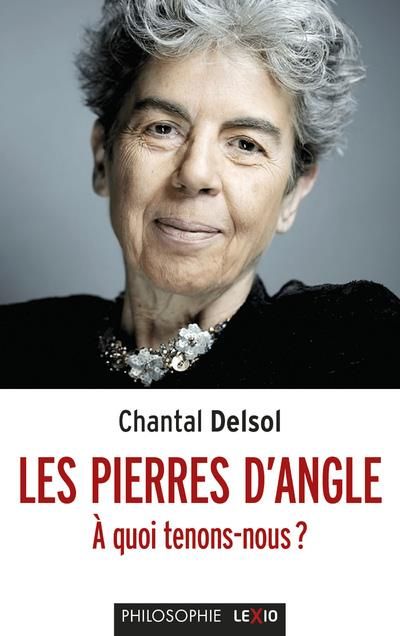 Emprunter Les pierres d'angle. A quoi tenons-nous ? livre