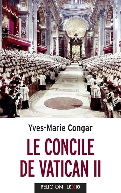 Emprunter Le concile de Vatican II. Son Eglise, peuple de Dieu et corps du Christ livre