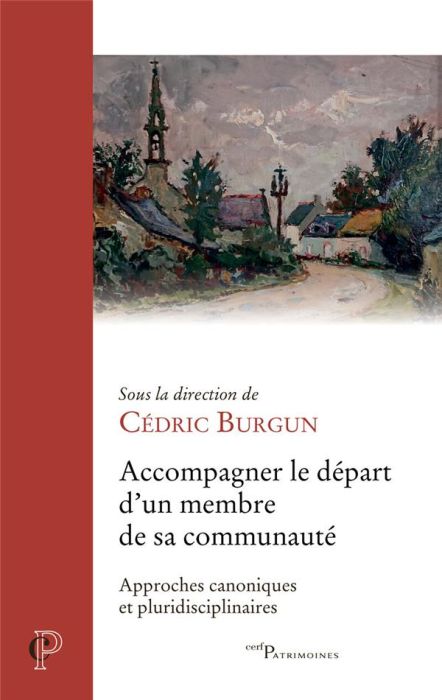 Emprunter Accompagner le départ d'un membre de sa communauté. Approche canoniques et pluridisciplinaires livre