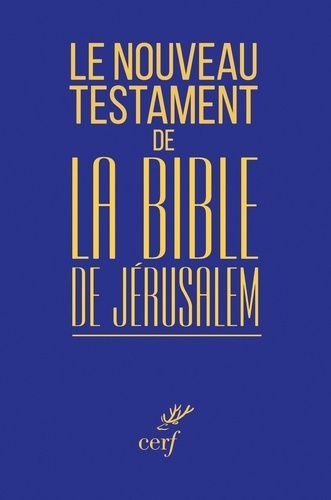 Emprunter Le Nouveau Testament de la Bible de Jérusalem livre