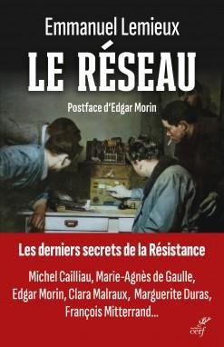 Emprunter Le Réseau. Les derniers secrets de la Résistance livre