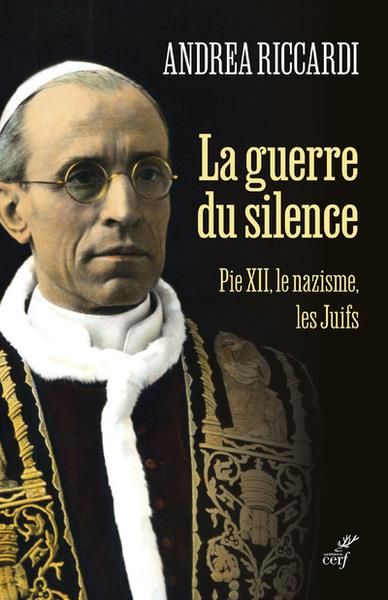 Emprunter La guerre du silence. Pie XII, le nazisme, les juifs livre