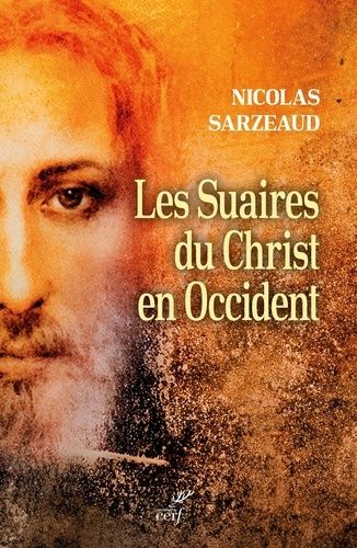 Emprunter Les Suaires du Christ en Occident. livre