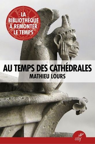 Emprunter Au temps des cathédrales livre