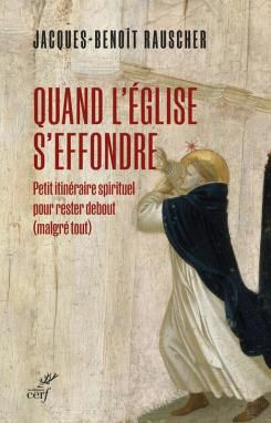 Emprunter Quand l'Eglise s'effondre. Petit itinéraire pour rester debout (malgré tout) livre