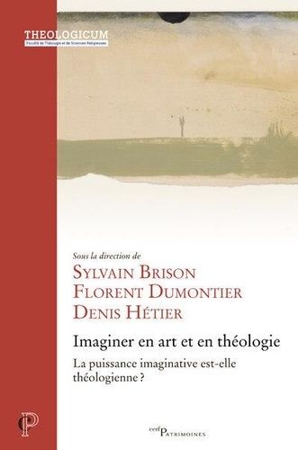 Emprunter Imaginer en art et en theologie. La puissance imaginative est-elle théologienne ? livre