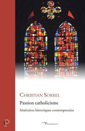 Emprunter Passion catholicisme livre