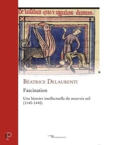 Emprunter Fascination. Une histoire intellectuelle du mauvais oeil (1140-1440) livre