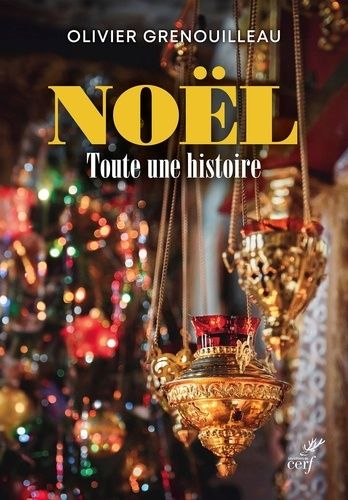 Emprunter Noël, toute une histoire livre