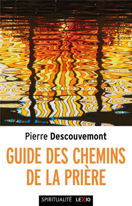 Emprunter Guide des chemins de la prière livre