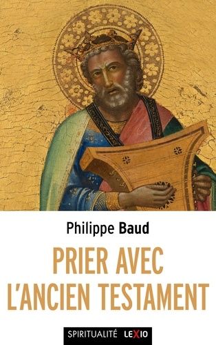 Emprunter Prier avec l'Ancien Testament livre