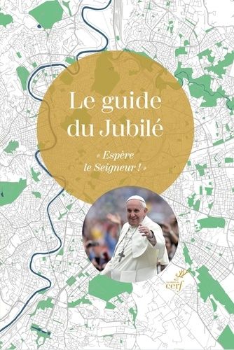 Emprunter Le guide du Jubilé. 