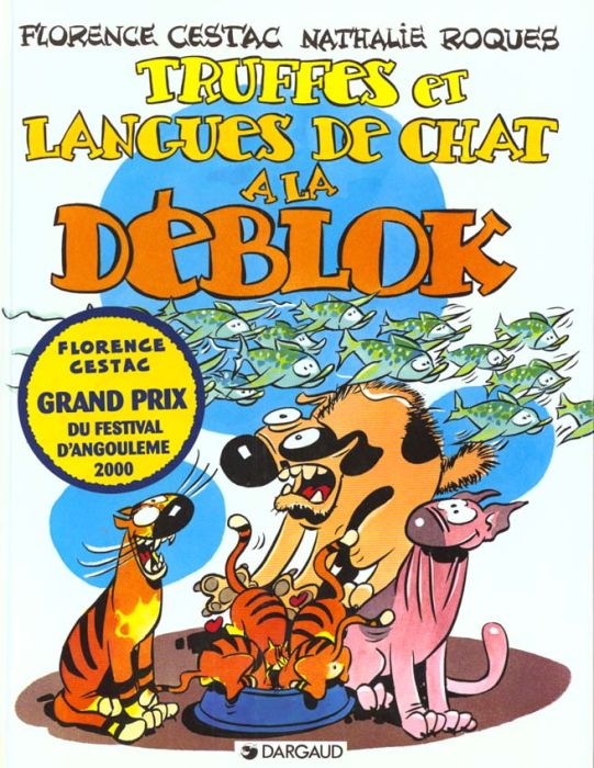 Emprunter Les Déblok Tome 3 : Truffes et langues de chat à la Déblok livre