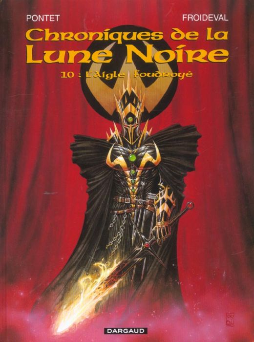 Emprunter Chroniques de la Lune Noire Tome 10 : L'aigle foudroyé livre