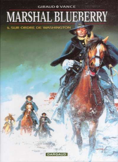 Emprunter Marshal Blueberry Tome 1 : Sur ordre de Washington livre