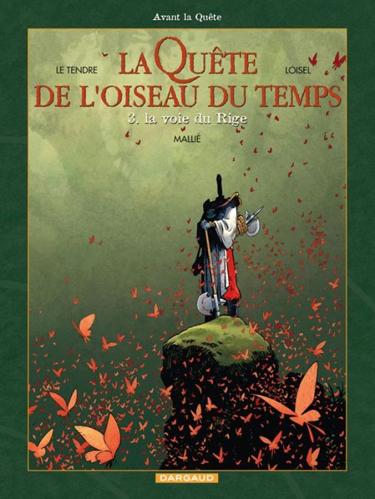 Emprunter La Quête de l'oiseau du temps - Avant la Quête Tome 3 : La voie du Rige livre