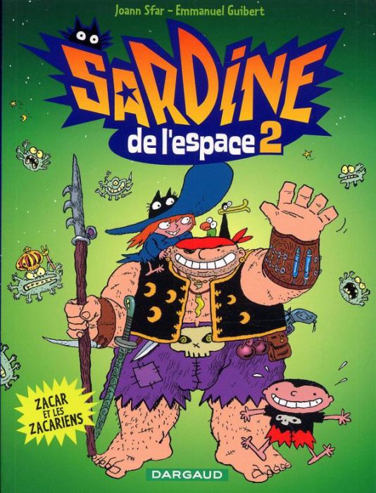 Emprunter Sardine de l'Espace/02/Zacar et les Zacariens livre