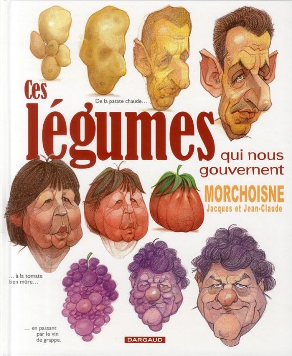 Emprunter Ces légumes qui nous gouvernent livre