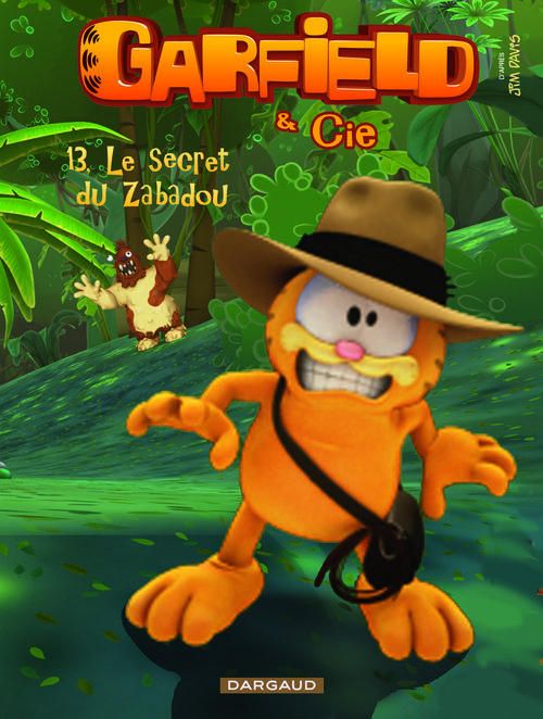 Emprunter Garfield & Cie Tome 13 : Le secret de zabadou livre