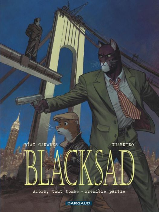 Emprunter Blacksad Tome 6 : Alors, tout tombe. Première partie livre