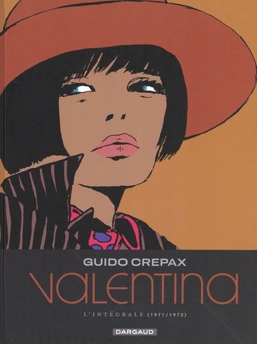 Emprunter Valentina Tome 4 : L'intégrale (1971 / 1972) livre