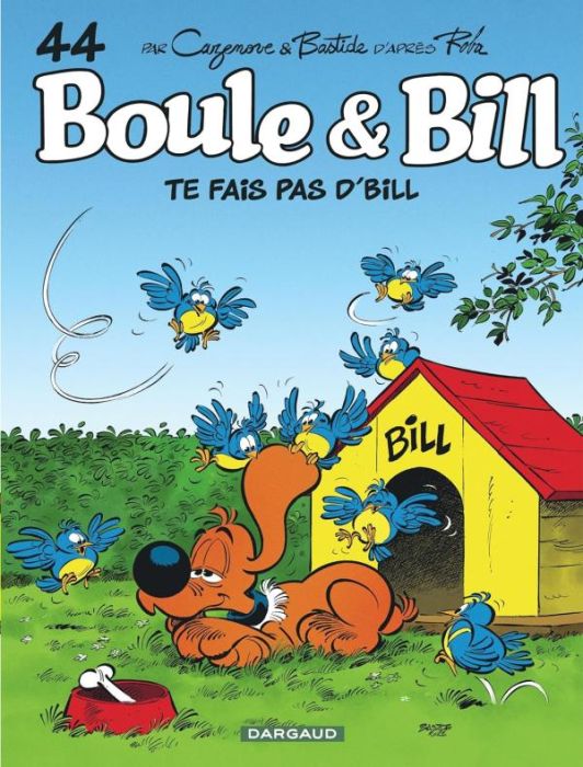 Emprunter Boule & Bill Tome 44 : Te fais pas d'Bill livre