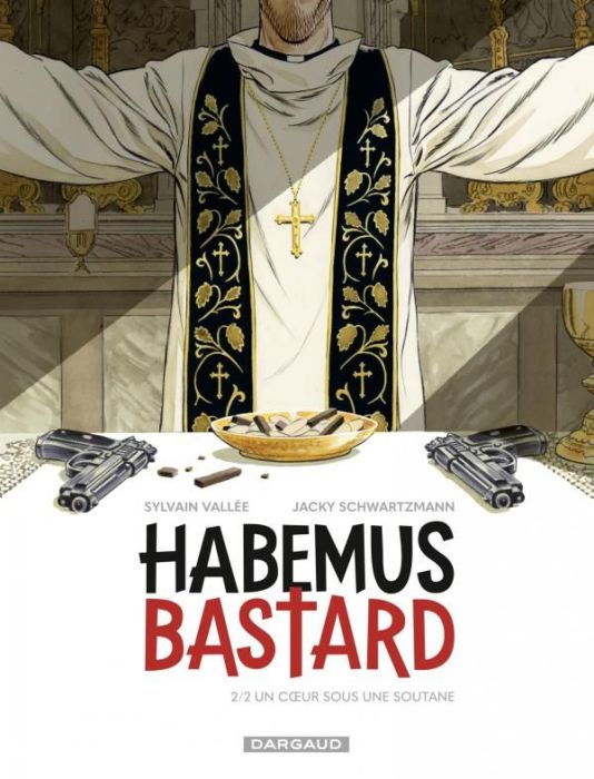 Emprunter Habemus Bastard Tome 2 : Un coeur sous une soutane livre