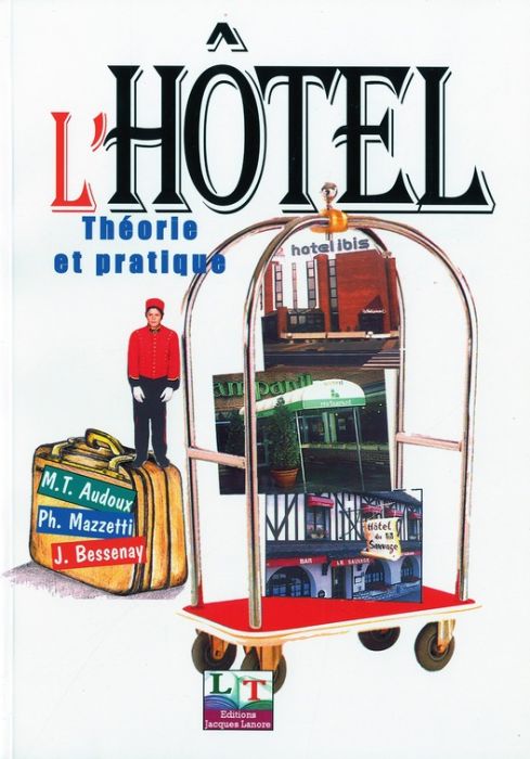 Emprunter L'hôtel. Théorie et pratique livre