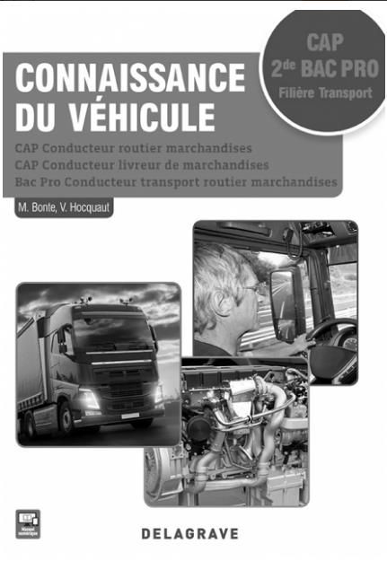 Emprunter Connaissance du véhicule CAP transport de marchandises 2dee bac pro. Livre du professeur livre