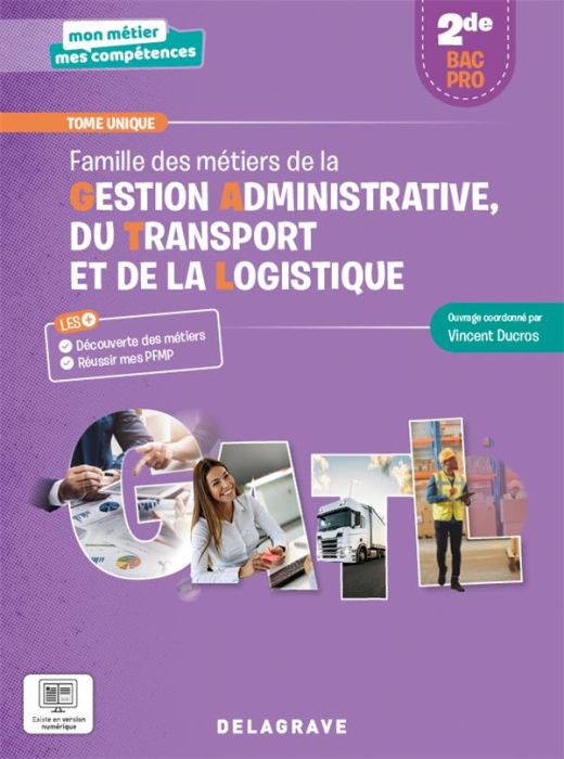 Emprunter Famille des métiers de la Gestion administrative, du Transport et de la Logistique 2de Bac Pro GATL livre