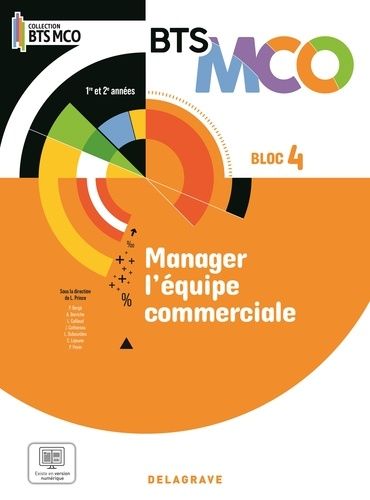 Emprunter Manager l’équipe commerciale Bloc 4 BTS MCO 1e et 2e années. Edition 2024 livre