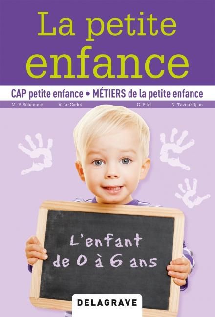 Emprunter La petite enfance. CAP petite enfance, métiers de la petite enfance livre