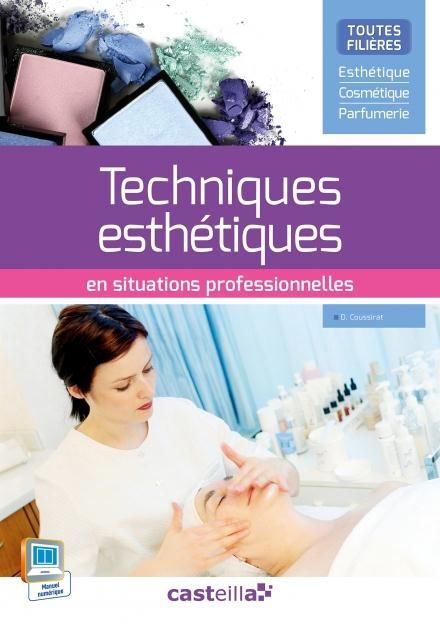 Emprunter Techniques esthétiques en situations professionnelles toutes filières livre