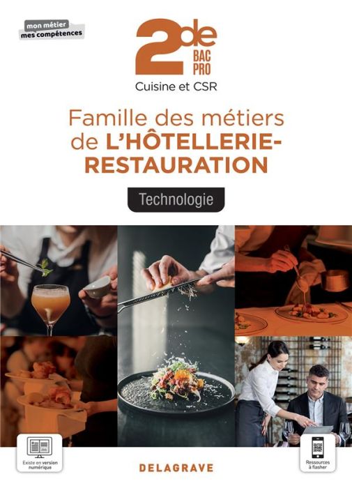 Emprunter Famille des métiers de l'hôtellerie-restauration - Technologie 2de Bac Pro Cuisine et CSR. Edition 2 livre