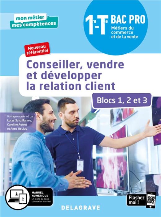 Emprunter Conseiller, vendre et développer la relation client 1re-Tle Bac pro Métiers du commerce et de la ven livre