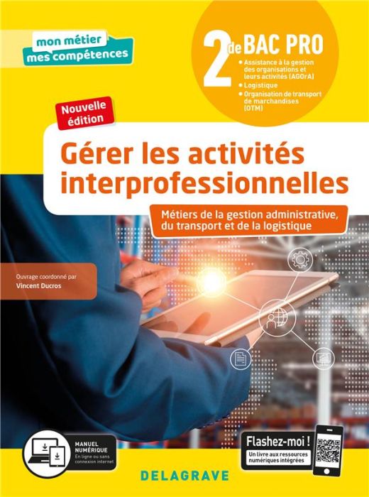 Emprunter Gérer les activités interprofessionnelles 2de Bac pro Métiers de la gestion administrative, du trans livre