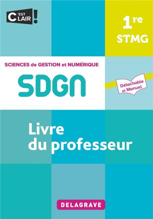 Emprunter Sciences de gestion et numérique SDGN 1re STMG. Livre du professeur, Edition 2021 livre