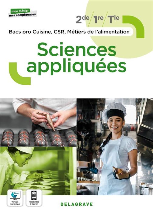 Emprunter Sciences appliquées 2de/1re/Tle Bacs pro Cuisine, CSR, Métiers de l'alimentation. Edition 2022 livre