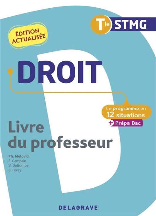 Emprunter Droit Tle STMG Le programme en situations. Livre du professeur, Edition 2022 livre