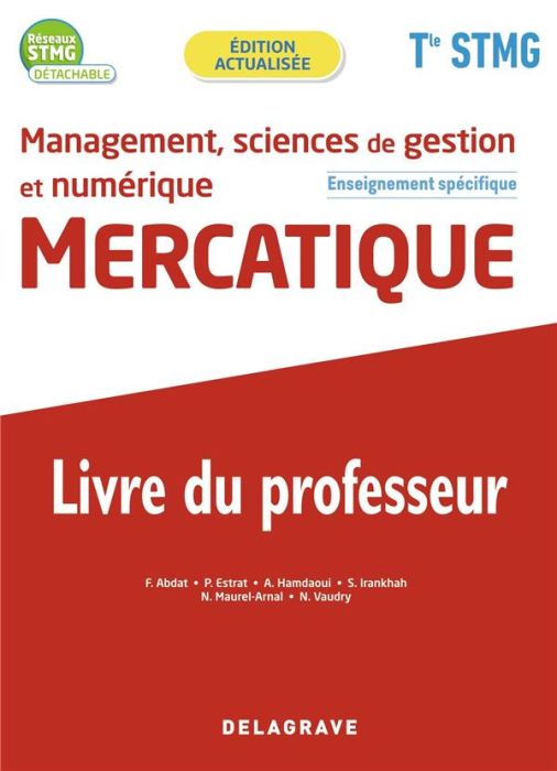 Emprunter Mercatique Tle STMG Management, sciences de gestion et numérique. Livre du professeur, Edition 2022 livre