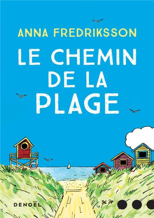 Emprunter Le chemin de la plage livre