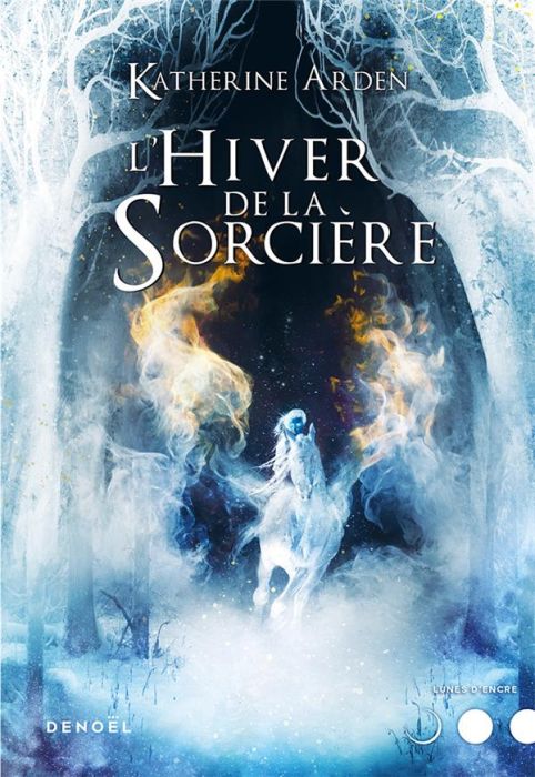 Emprunter Trilogie d'une nuit d'hiver Tome 3 : L'Hiver de la sorcière livre