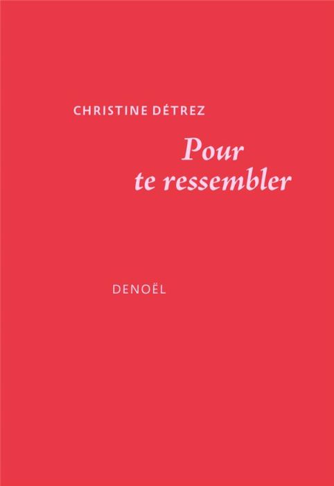 Emprunter Pour te ressembler livre