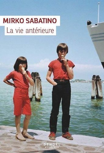 Emprunter La vie antérieure livre